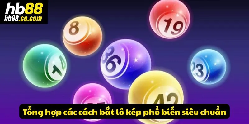Tổng hợp các cách bắt lô kép phổ biến siêu chuẩn